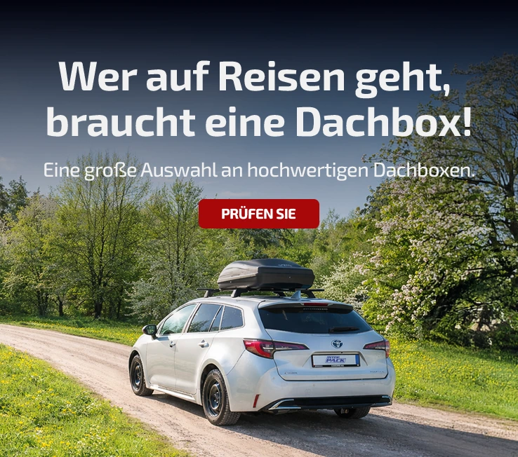 Wer auf Reisen geht, braucht eine Dachbox